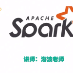 尚硅谷2024最新版Spark视频课程